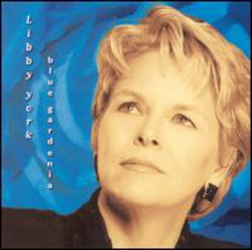 Libby York: Blue Gardenia - COMPACT DISCS