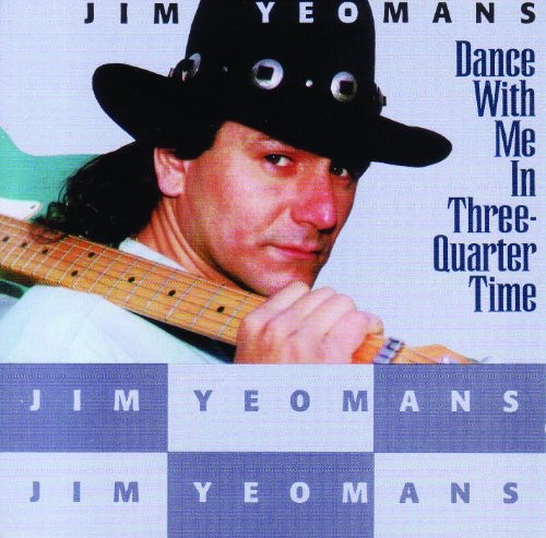 Jim Yeomans: Dance With Me In Three Quarter Time - COMPACT DISCS