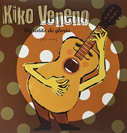 Kiko Veneno: Un Ratito De Gloria (1977-2000) (Colored Vinyl) - VINYL LP