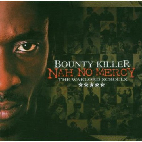 Bounty Killer: Nah No Mercy: The Warlord Scrolls - COMPACT DISCS