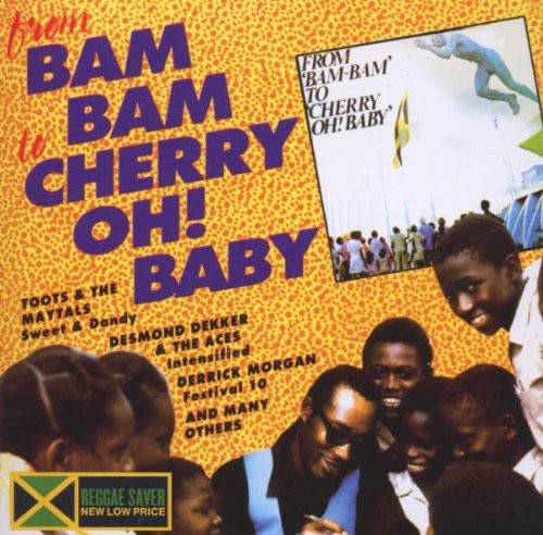 Various Artists: From Bam Bam to Cherry Oh Baby - COMPACT DISCS