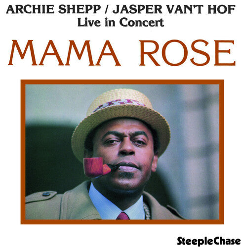 Archie Shepp: Mama Rose - COMPACT DISCS