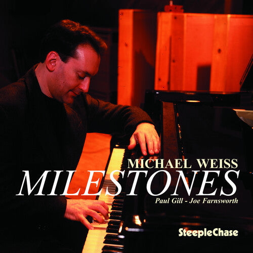 Michael Weiss: Milestones - COMPACT DISCS
