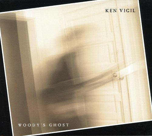 Ken Vigil: Woody's Ghost - COMPACT DISCS
