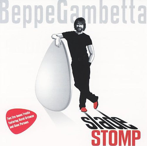 Beppe Gambetta: Slade Stomp - COMPACT DISCS