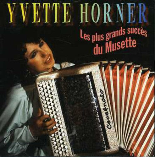 Yvette Horner: Plus Grands Succes Du Musette - COMPACT DISCS