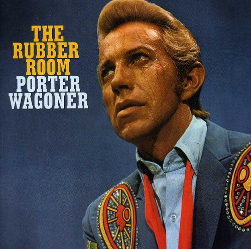 Porter Wagoner: Rubber Room - COMPACT DISCS