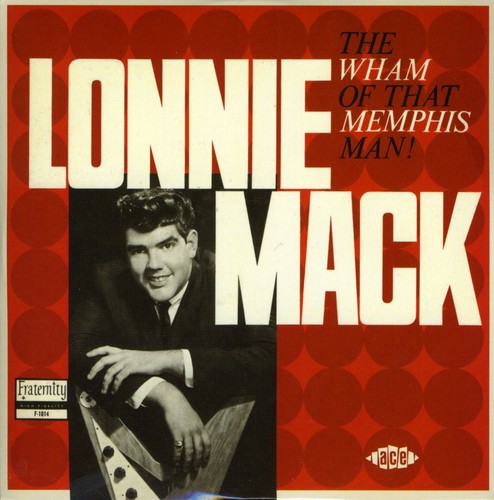 Lonnie Mack: Wham - COMPACT DISCS