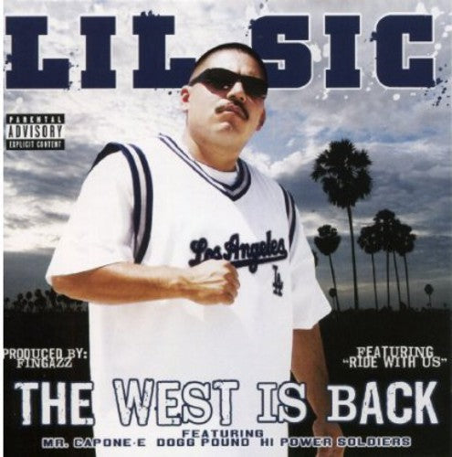 Lil Sic: West Is Back - COMPACT DISCS