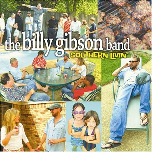 Billy Gibson Band: Southern Livin - COMPACT DISCS