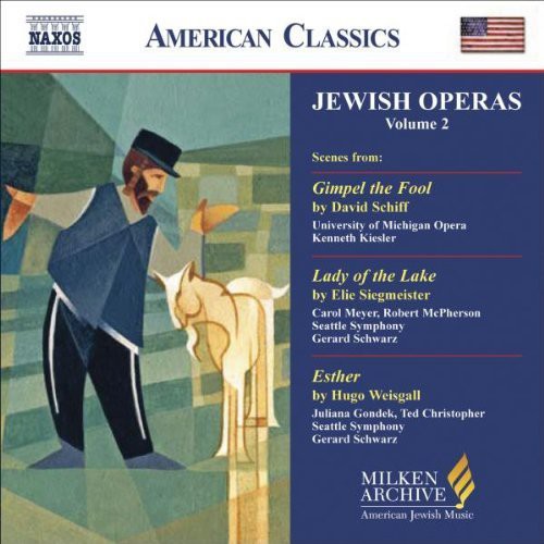 Schiff / Siegmeister / Weisqall / Gondek: Jewish Operas 2 - COMPACT DISCS