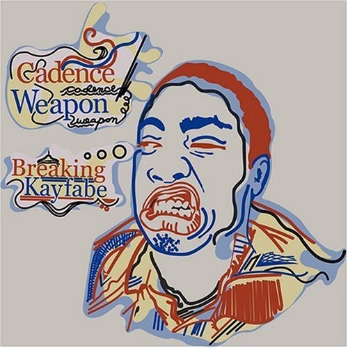 Cadence Weapon: Breaking Kayfabe - COMPACT DISCS