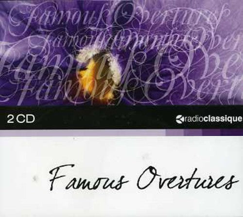 Radio Classique-Famous Obertures: Radio Classique-Famous Obertures - COMPACT DISCS