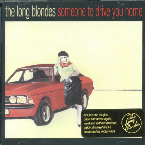 The Long Blondes: Someone to Drive Me Home - COMPACT DISCS